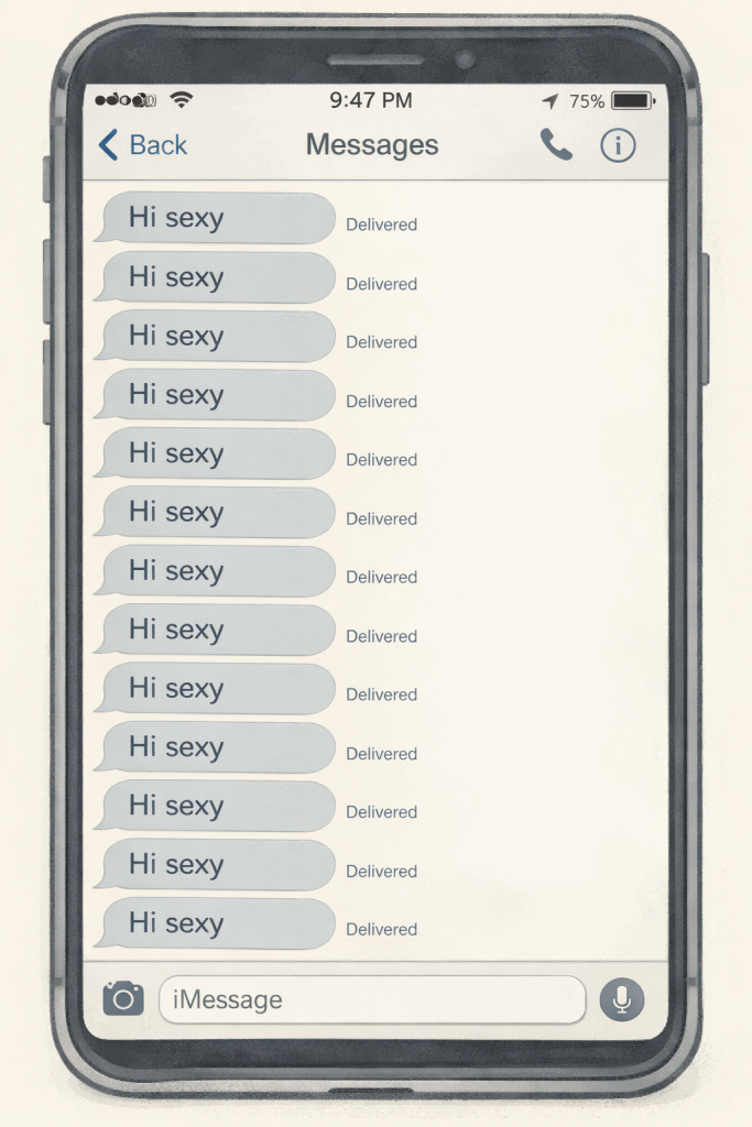 Phone screen showing repeated identical messages saying “Hi sexy”, representing low effort online flirting.